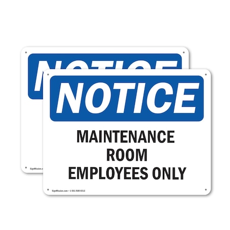 Signmission Maintenance Room Employees Only, 14 in W x Rectangle, Aluminum OS-2PACK-NS-A-1014-L-14109